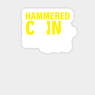 Metal detectorists, hammered coin hunter Sticker